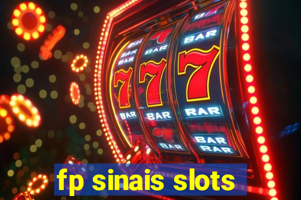 fp sinais slots